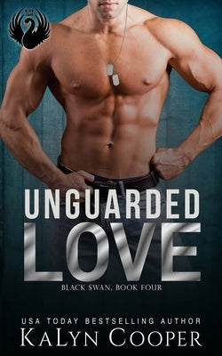 Unguarded Love by Cooper, Kalyn