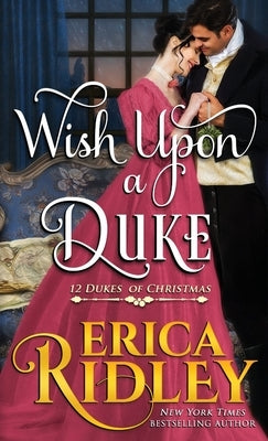 Wish Upon a Duke by Ridley, Erica