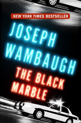 The Black Marble by Wambaugh, Joseph