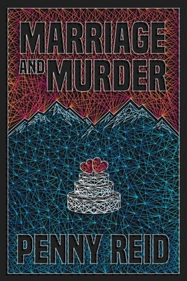 Marriage and Murder by Reid, Penny