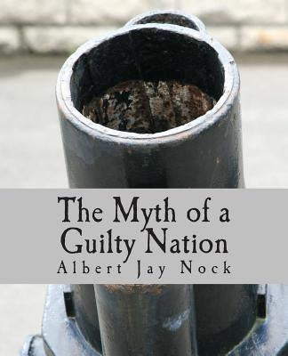 The Myth of a Guilty Nation (Large Print Edition) by Mikkelsen, Anders