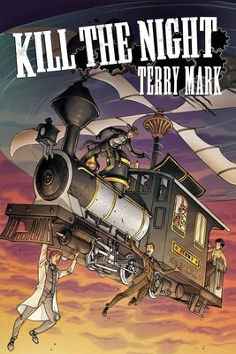 Kill The Night by Mark, Terry