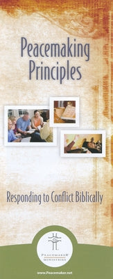 Peacemaking Principles 10-Pack: Responding to Conflict Biblically by Peacemakers Ministries