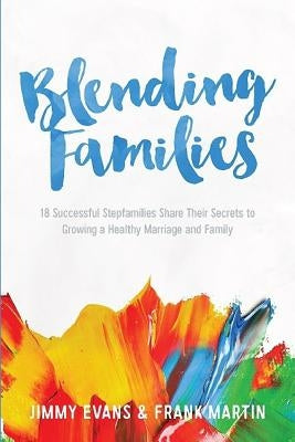 Blending Families by Martin, Frank