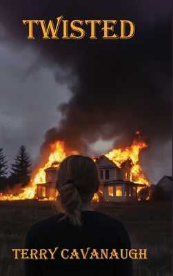 Twisted by Cavanaugh, Terry