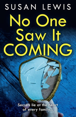 No One Saw It Coming by Lewis, Susan