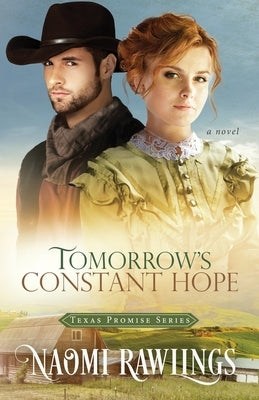 Tomorrow's Constant Hope by Rawlings, Naomi