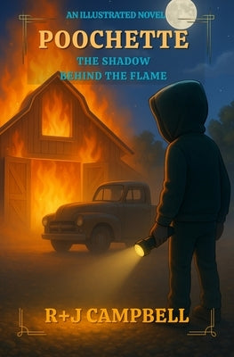 POOCHETTE - The Shadow Behind the Flame by Campbell, Rob