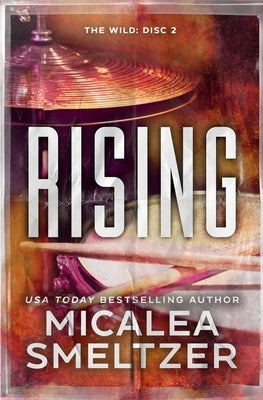 Rising - Special Edition by Smeltzer, Micalea