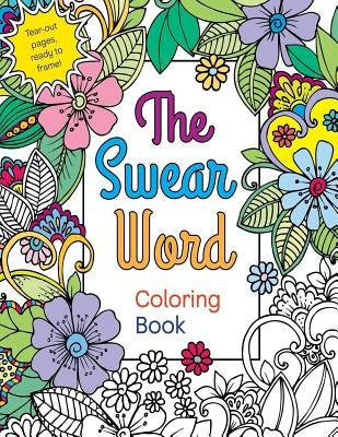 The Swear Word Coloring Book by Na, Saddam