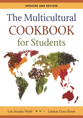 The Multicultural Cookbook for Students by Webb, Lois