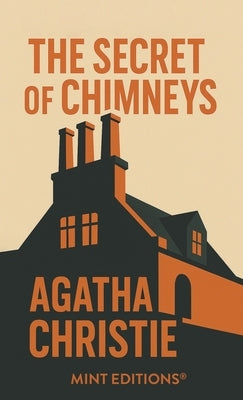 The Secret of Chimneys by Christie, Agatha