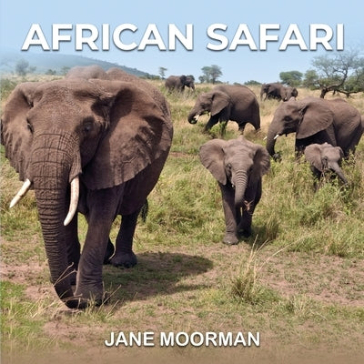 African Safari by Moorman, Jane