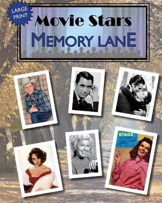 Movie Stars Memory Lane: large print book for dementia patients by Morrison, Hugh