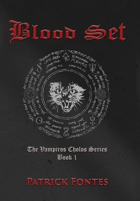 Blood Set by Fontes, Patrick