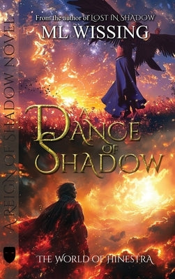 A Dance of Shadow: A Reign of Shadow Novel by Wissing, ML
