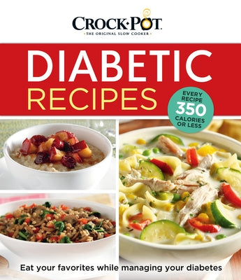 Crockpot Diabetic Recipes by Publications International Ltd