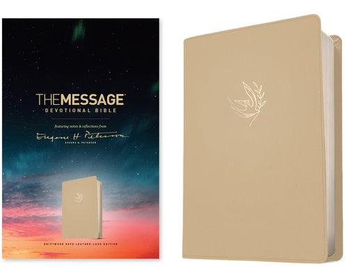 The Message Devotional Bible (Leather-Look, Driftwood Dove): Featuring Notes and Reflections from Eugene H. Peterson by Peterson, Eugene H.