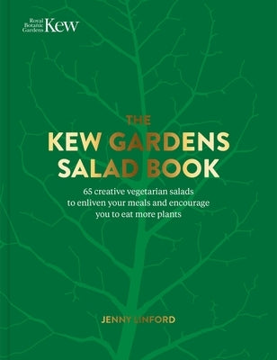 The Kew Gardens Salad Book by Linford, Jenny