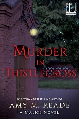 Murder in Thistlecross by Reade, Amy M.