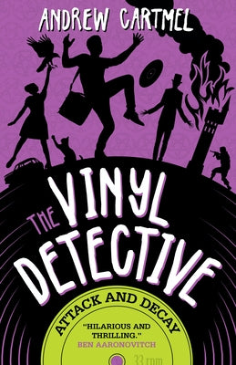 Attack and Decay: The Vinyl Detective by Cartmel, Andrew