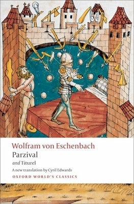 Parzival and Titurel by Eschenbach, Wolfram Von
