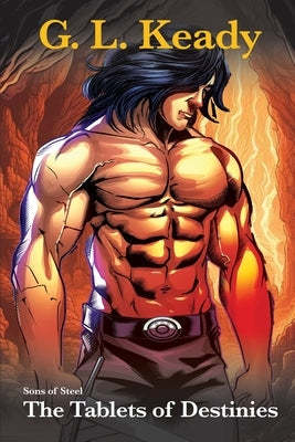 Tablets of Destinies by Keady, G. L.