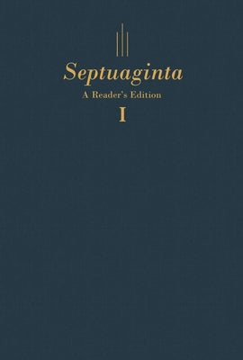 Septuaginta: A Reader's Edition by Lanier, Gregory R.