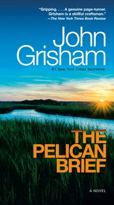 The Pelican Brief by Grisham, John
