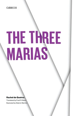 The Three Marias by De Queiroz, Rachel