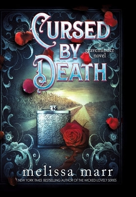 Cursed by Death: A Graveminder Novel by Marr, Melissa