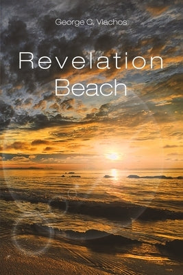 Revelation Beach by Vlachos, George C.