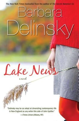 Lake News by Delinsky, Barbara