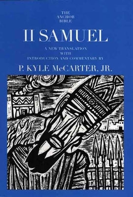 II Samuel by McCarter, P. Kyle