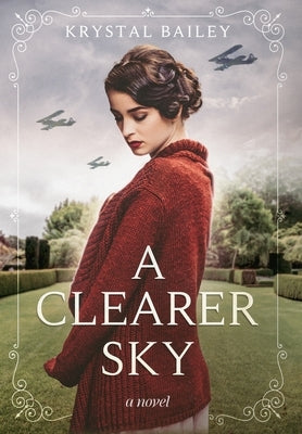 A Clearer Sky by Bailey, Krystal