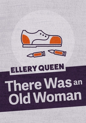 There Was an Old Woman by Queen, Ellery