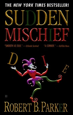 Sudden Mischief by Parker, Robert B.