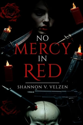 No Mercy In Red by V. Velzen, Shannon
