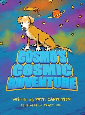 Cosmo's Cosmic Adventure by Carpenter, Patti