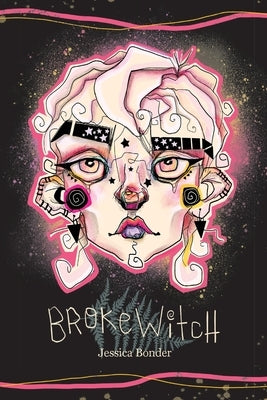 Broke Witch by Bonder, Jessica