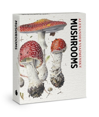Mushrooms: Alexander Viazmensky Knowledge Cards by Viazmensky, Alexander