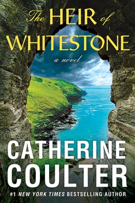 The Heir of Whitestone by Coulter, Catherine