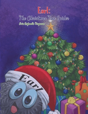 Earl: The Christmas Tree Spider by Ferguson, Erin Rafanello