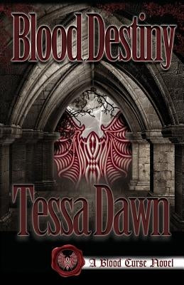 Blood Destiny by Dawn, Tessa