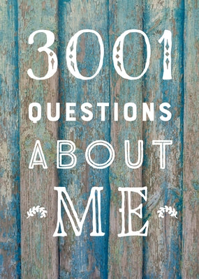 3,001 Questions about Me - Second Edition by Editors of Chartwell Books