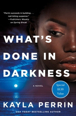 What's Done in Darkness by Perrin, Kayla