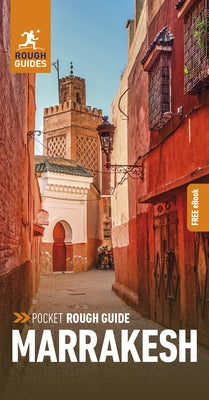 Pocket Rough Guide Marrakesh (Travel Guide with Ebook) by Guides, Rough