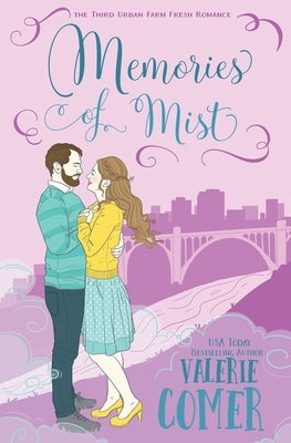 Memories of Mist: A Christian Romance by Comer, Valerie