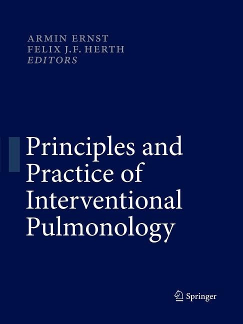 Principles and Practice of Interventional Pulmonology by Ernst, Armin