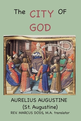 The City of God by Augustine, Aurelius